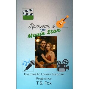 Fox, T.S. Rockstar & The Movie Star: Enemies to Lovers Surprise Pregnancy (Wild Stone Rockstars) Fox, T.S. Rockstar & The Movie Star: Enemies to Lovers Surprise Pregnancy (Wild Stone Rockstars)