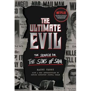 Terry Maury Ultimate Evil: The Search for the Sons of Sam Terry Maury Ultimate Evil: The Search for the Sons of Sam