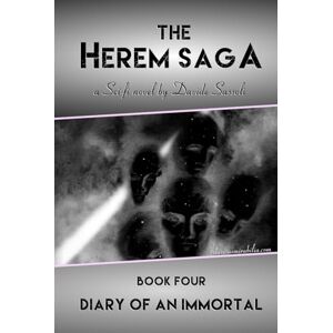Sassoli, Davide The Herem Saga #4 (Diary of an Immortal) Sassoli, Davide The Herem Saga #4 (Diary of an Immortal)