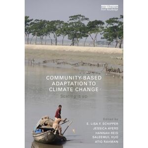 Community-Based Adaptation to Climate Change: Scaling it up Community-Based Adaptation to Climate Change: Scaling it up
