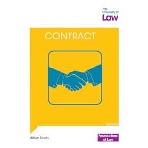Smith, Alison FOL Contract Law 2e (Foundations of Law) Smith, Alison FOL Contract Law 2e (Foundations of Law)