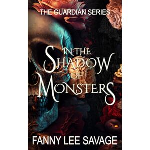 Lee In the Shadow of Monsters: The Guardian Series 2 Lee In the Shadow of Monsters: The Guardian Series 2