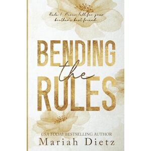 Dietz Bending the Rules: A Brother's Best Friend Sports Romance (The Dating Playbook) Dietz Bending the Rules: A Brother's Best Friend Sports Romance (The Dating Playbook)