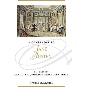A Companion to Jane Austen: 150 (Blackwell Companions to Literature and Culture) A Companion to Jane Austen: 150 (Blackwell Companions to Literature and Culture)