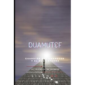 (SILENOS), La Tejedora de Mundos DUAMUTEF: Guardián del Amanecer y el Alma Eterna (EGIPTO) (SILENOS), La Tejedora de Mundos DUAMUTEF: Guardián del Amanecer y el Alma Eterna (EGIPTO)
