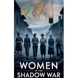 Errahla, Mourad Women in the Shadow War Errahla, Mourad Women in the Shadow War