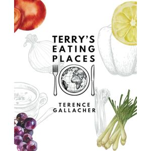 Gallacher, Mr Terence Terry's Eating Places Gallacher, Mr Terence Terry's Eating Places