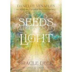 Venables, Danielle Seeds of Light Oracle Deck: (48 Full-Color Cards and 140-Page Full-Color Guidebook) Venables, Danielle Seeds of Light Oracle Deck: (48 Full-Color Cards and 140-Page Full-Color Guidebook)