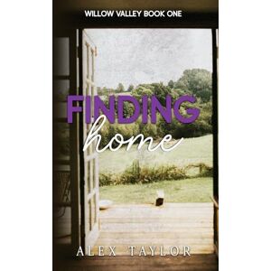 Taylor Finding Home: Special Edition (Willow Valley) Taylor Finding Home: Special Edition (Willow Valley)