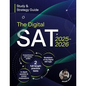 Andrews, Kate The Digital SAT: Study & Strategy Guide (2025–2026) (Anything Doing With) Andrews, Kate The Digital SAT: Study & Strategy Guide (2025–2026) (Anything Doing With)