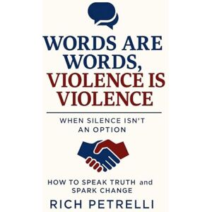 Petrelli, Rich Words Are Words, Violence is Violence Petrelli, Rich Words Are Words, Violence is Violence