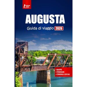 Hale, Carson AUGUSTA Guida di viaggio 2026: Esplora le principali attrazioni, i punti di riferimento del golf, il cibo locale e le gite di un giorno nella città storica della Georgia Hale, Carson AUGUSTA Guida di viaggio 2026: Esplora le principali attrazioni, i punti di riferimento del golf, il cibo locale e le gite di un giorno nella città storica della Georgia