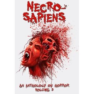 Schermer, TroyAnthony Necro-Sapiens (Anthologies of Horror Series) Schermer, TroyAnthony Necro-Sapiens (Anthologies of Horror Series)