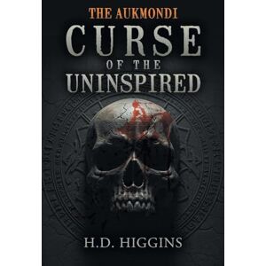 Higgins, H D The Aukmondi: Curse of the Uninspired Higgins, H D The Aukmondi: Curse of the Uninspired