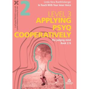Roethlisberger, Linda Vera In Touch With Your Inner Voice LEVEL 3: Book 2/6: The judging mind Roethlisberger, Linda Vera In Touch With Your Inner Voice LEVEL 3: Book 2/6: The judging mind