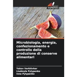 Verkhivker, Yakov Microbiologia, energia, confezionamento e controllo della produzione di conserve alimentari Verkhivker, Yakov Microbiologia, energia, confezionamento e controllo della produzione di conserve alimentari