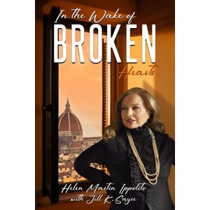 Martin Ippolito, Helen In the Wake of Broken Hearts Martin Ippolito, Helen In the Wake of Broken Hearts