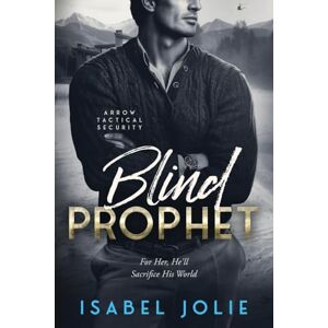 Jolie, Isabel Blind Prophet Jolie, Isabel Blind Prophet