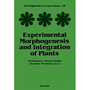Elsevier Science Experimental Morphogenesis and Integration of Plants (ISSN) Elsevier Science Experimental Morphogenesis and Integration of Plants (ISSN)