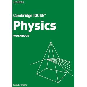 Chadha, Gurinder Cambridge IGCSE™ Physics Workbook (Collins Cambridge IGCSE™) Chadha, Gurinder Cambridge IGCSE™ Physics Workbook (Collins Cambridge IGCSE™)