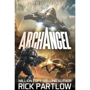 Partlow, Rick Archangel: Fallen: 1 Partlow, Rick Archangel: Fallen: 1