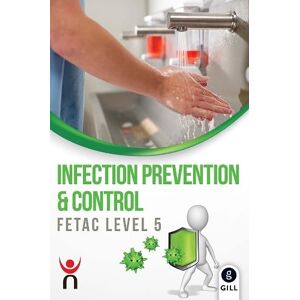 Nifast Infection Prevention & Control: FETAC Level 5 Nifast Infection Prevention & Control: FETAC Level 5