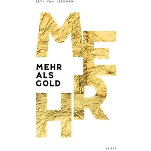 van Leeuwen, Levi Mehr als Gold van Leeuwen, Levi Mehr als Gold