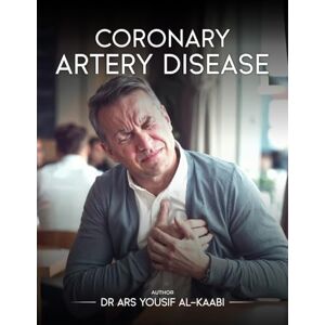 Al - Kaabi, Dr. A. S. Abdul Yousif Coronary Artery Disease (CAD) Al - Kaabi, Dr. A. S. Abdul Yousif Coronary Artery Disease (CAD)