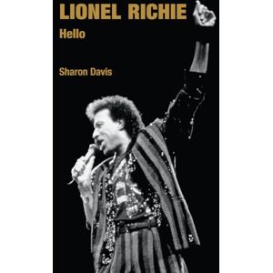 Sharon Davis Lionel Richie: Hello (Popular Music History) Sharon Davis Lionel Richie: Hello (Popular Music History)