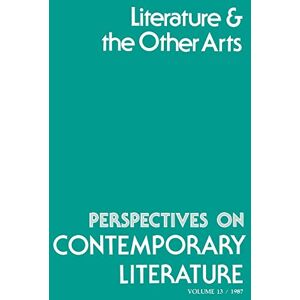 The University Press of Kentucky Perspectives on Contemporary Literature: Literature and the Other Arts The University Press of Kentucky Perspectives on Contemporary Literature: Literature and the Other Arts