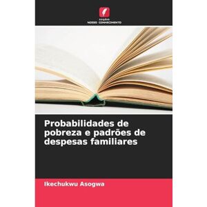Asogwa, Ikechukwu Probabilidades de pobreza e padrões de despesas familiares Asogwa, Ikechukwu Probabilidades de pobreza e padrões de despesas familiares