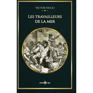 Hugo Boss Les travailleurs de la mer: Edition illustrée par 58 gravures Hugo Boss Les travailleurs de la mer: Edition illustrée par 58 gravures