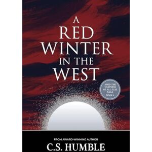 Humble, C S A Red Winter in the West Humble, C S A Red Winter in the West