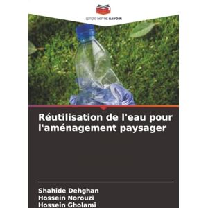 Dehghan, Shahide Réutilisation de l'eau pour l'aménagement paysager Dehghan, Shahide Réutilisation de l'eau pour l'aménagement paysager