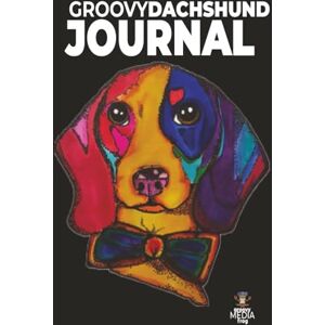 Strepek, Theresa Michelle Groovy Dachshund Journal Strepek, Theresa Michelle Groovy Dachshund Journal