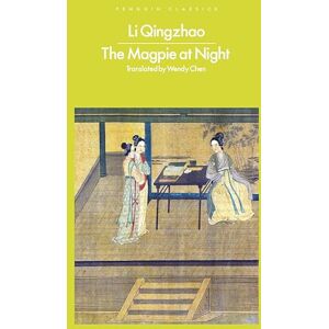 Qingzhao, Li The Magpie at Night Qingzhao, Li The Magpie at Night