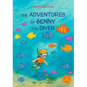 Salinas, Sisty The Adventures of Benny the Diver Salinas, Sisty The Adventures of Benny the Diver