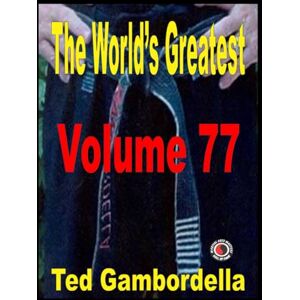 Gambordella, Ted The World's Greatest Volume 77 Gambordella, Ted The World's Greatest Volume 77