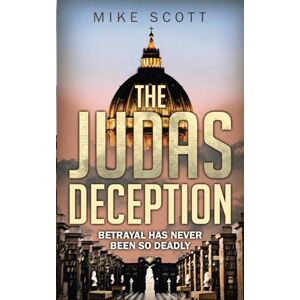 Scott The Judas Deception Scott The Judas Deception