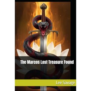 Lee The Marcos Lost Treasure Found Lee The Marcos Lost Treasure Found