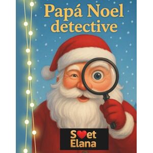 Elana, Svet Papá Noel detective Elana, Svet Papá Noel detective