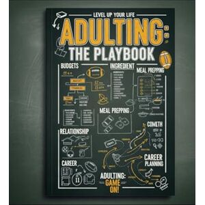 Barker The Adulting Playbook: Your Complete Guide to Mastering Real life (The Intentional Living Collection:) Barker The Adulting Playbook: Your Complete Guide to Mastering Real life (The Intentional Living Collection:)