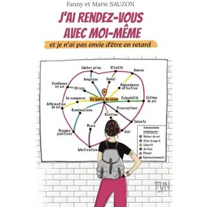 Sauzon, Fanny J'ai rendez-vous avec moi-même et je n'ai pas envie d'être en retard Sauzon, Fanny J'ai rendez-vous avec moi-même et je n'ai pas envie d'être en retard