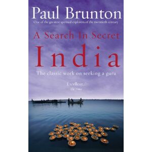Brunton, Paul A Search in Secret India Brunton, Paul A Search in Secret India