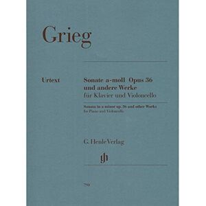 Grieg, Edvard Sonata A Minor Op. 36 & otherpiano and cello Grieg, Edvard Sonata A Minor Op. 36 & otherpiano and cello