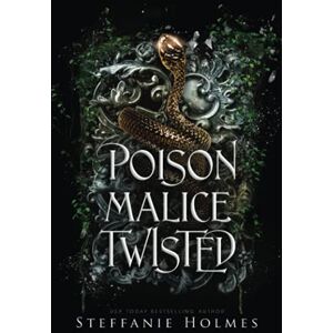 Holmes, Steffanie Poison Malice Twisted: A dark fae romance Holmes, Steffanie Poison Malice Twisted: A dark fae romance