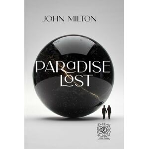 Milton Paradise Lost: Rebirth Collectors' Edition Annotated Milton Paradise Lost: Rebirth Collectors' Edition Annotated