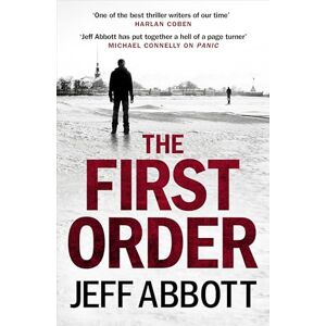 Abbott, Jeff The First Order (Sam Capra) Abbott, Jeff The First Order (Sam Capra)