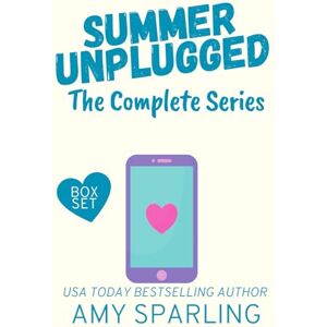 Sparling, Amy Summer Unplugged: The Complete Series Sparling, Amy Summer Unplugged: The Complete Series