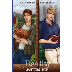 Amber, Lexi The Reality of Wanting Him (Love Without Labels) Amber, Lexi The Reality of Wanting Him (Love Without Labels)